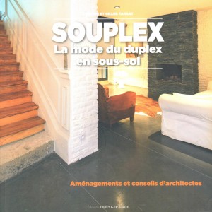 livre souplex la mode du duplex en sous-sol publication article excavation olivier olindo architecte architecture reportage